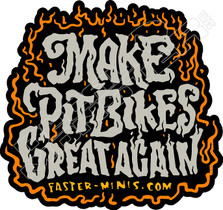 Make Pit Bikes Great Again Flames Decal Sticker