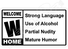 Welcome Home Mat Foul Language Alcohol Inside Decal Sticker