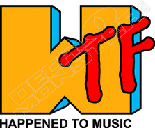 WTF Happened To Music Decal Sticker
