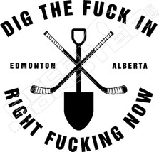 Dig The Fuck In Oilers McDavid Decal Sticker