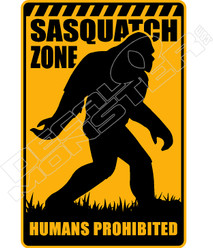 Sasquatch Zone Humans Prohibited Decal Sticker