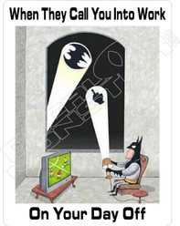 Batman Day Off Decal Sticker