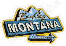 Big Sky Montana Welcome Sign Decal Sticker
