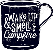 Wake Up Smell Campfire Decal Sticker