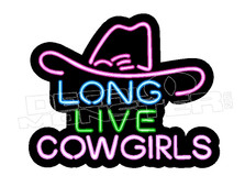 Long Live Cowgirls Neon Decal Sticker