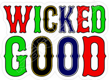 Wicked Good Decal Sticker