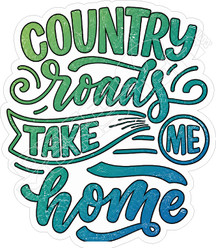 Country Roads Home Decal Sticker