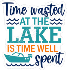  Lake Time Well Spent Decal Sticker