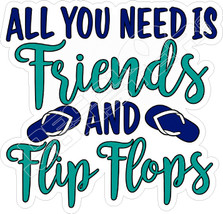 Friends and Flip Flops Decal Sticker