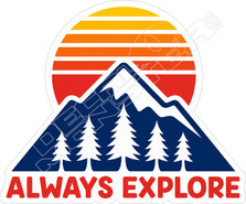 Always Explore Decal Sticker
