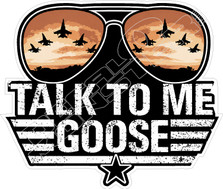 Top Gun Talk To Me Goose Decal Sticker