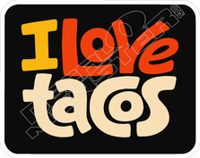I Love Tacos Decal Sticker
