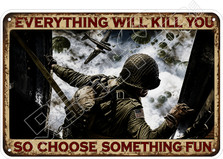 Everything Will Kill You Decal Sticker