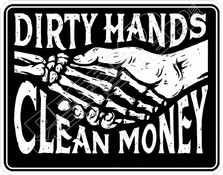 Dirty Hands Clean Money6 Decal Sticker