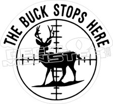 The Buck Stops Here - Hunting Decal