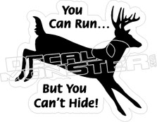 Can't Hide - Hunting Decal