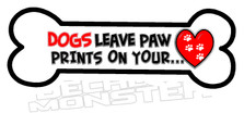 Dogs Leave Paw Prints On Your Heart Pet Decal DM