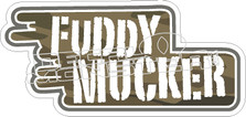 Fuddy Mucker Decal Sticker