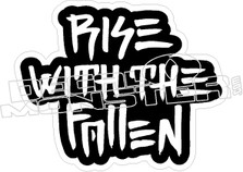 Rise With The Fallen Decal Sticker