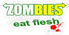 Zombies Eat Flesh Decal Sticker