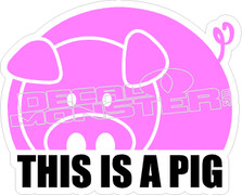 This is a Pig Decal Sticker
