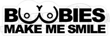 Boobies Make Me Smile Decal Sticker