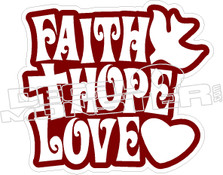 Faith Hope Love Decal Sticker