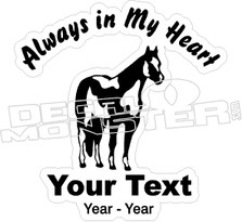Always In My Heart Horse Memory Decal Sticker