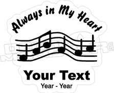 Always In My Heart Music Memory Decal Sticker 