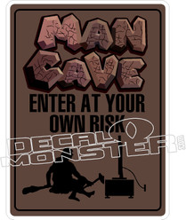 Mancave Enter At Your Own Risk Decal Sticker 