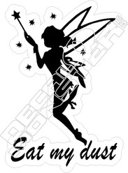 Tinkerbell Eat My Dust Decal Sticker