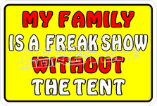 My Family Freakshow Decal Sticker 