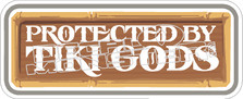 Protected By Tiki Gods Decal Sticker 