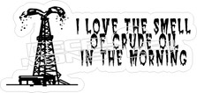 Love Smell of Crude Decal Sticker