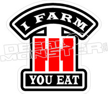 I Farm You Eat Decal Sticker 
