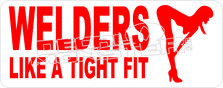 Welders Love A Tight Fit 2 Decal Sticker