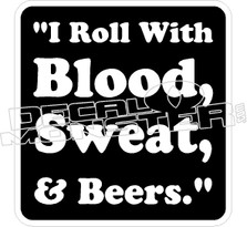 Blood Sweat And Beers Decal Sticker