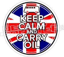 Keep Calm  And Carry Oil Decal Sticker