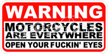 Warning Motorcycles Everywhere Decal Sticker 