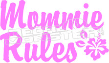 Mommie Rules Decal Sticker