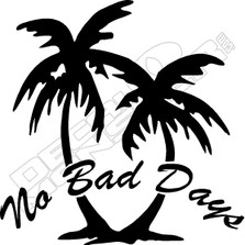 No Bad Days Palm 51 Decal Sticker