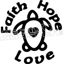 Faith Hope Love Turtle Decal Sticker