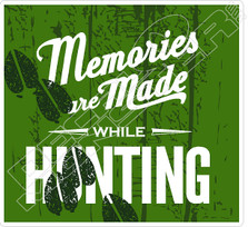 Memories Made Hunting Decal Sticker