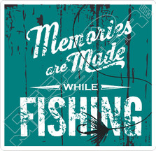 Memories Made Fishing Decal Sticker