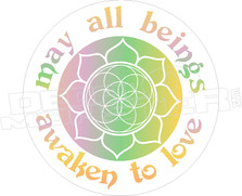 May All Awaken To Love Decal Sticker