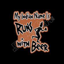 Indian Name Runs With Beer
