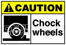 Caution 020H - Chock wheels 
