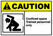 Caution 027H - Confined space trained personnel only
