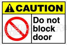 Caution 036H - Do not block door