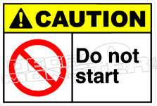 Caution 056H - Do not start 